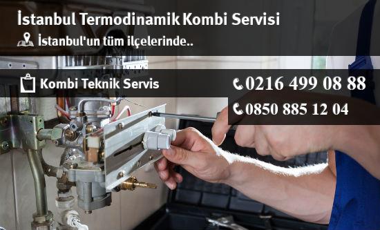 İstanbul Termodinamik Kombi Servisi İletişim