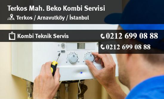 Terkos Beko Kombi Servisi İletişim