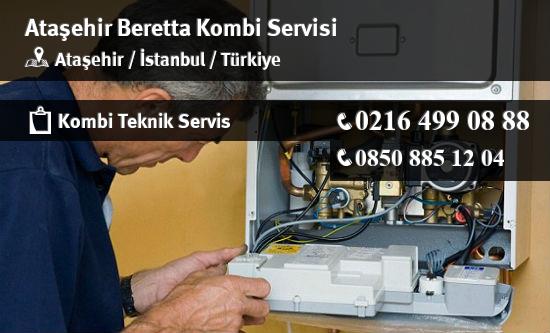 Ataşehir Beretta Kombi Servisi İletişim