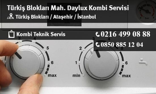 Türkiş Blokları Daylux Kombi Servisi İletişim