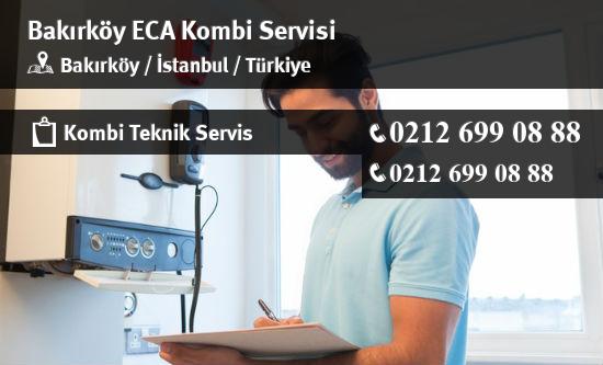 Bakırköy ECA Kombi Servisi İletişim