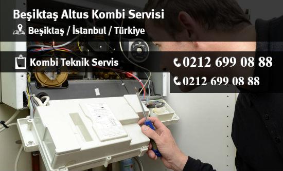 Beşiktaş Altus Kombi Servisi İletişim
