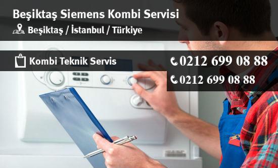 Beşiktaş Siemens Kombi Servisi İletişim