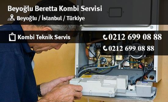 Beyoğlu Beretta Kombi Servisi İletişim
