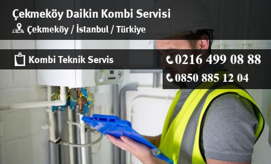 Çekmeköy Daikin Kombi Servisi İletişim