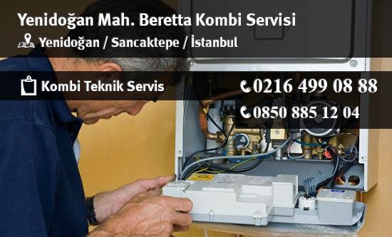 Yenidoğan Beretta Kombi Servisi İletişim