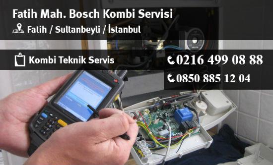 Fatih Bosch Kombi Servisi İletişim