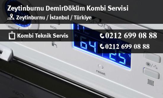 Zeytinburnu DemirDöküm Kombi Servisi İletişim