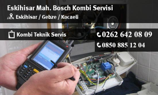 Eskihisar Bosch Kombi Servisi İletişim